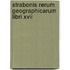 Strabonis Rerum Geographicarum Libri Xvii