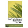 Strafrechtsfale Zum Akademischen Gebrauch by Franz Von Liszt