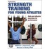 Strength Training for Young Athletes - 2e