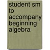 Student Sm To Accompany Beginning Algebra door Stefan Baratto