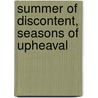 Summer of Discontent, Seasons of Upheaval by Gilbert M. Joseph