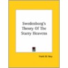 Swedenborg's Theory Of The Starry Heavens door Frank W. Very