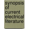 Synopsis Of Current Electrical Literature by Max Osterberg
