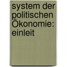 System Der Politischen Ökonomie: Einleit by Gustav Ruhland