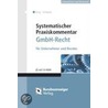 Systematischer Praxiskommentar GmbH-Recht door Onbekend