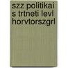 Szz Politikai S Trtneti Levl Horvtorszgrl door Frigyes Pesty