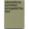 Sämmtliche Schriften: Sinngedichte, Lied by Karl Lachmann