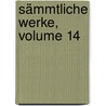 Sämmtliche Werke, Volume 14 door Caroline Pichler