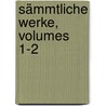 Sämmtliche Werke, Volumes 1-2 door Wilhelm Hauff