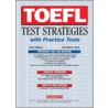 Toefl Test Strategies With Practice Tests by Eli Hinkel