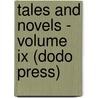 Tales And Novels - Volume Ix (Dodo Press) door Maria Edgeworth