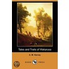 Tales And Trails Of Wakarusa (Dodo Press) by A.M. Harvey