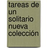 Tareas De Un Solitario   Nueva Colección by George Washing Montgomery