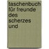 Taschenbuch Für Freunde Des Scherzes Und