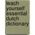 Teach Yourself Essential Dutch Dictionary