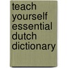 Teach Yourself Essential Dutch Dictionary door Strik Dennis