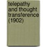 Telepathy And Thought Transference (1902)
