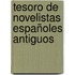 Tesoro De Novelistas Españoles Antiguos
