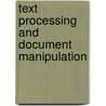 Text Processing And Document Manipulation door Onbekend