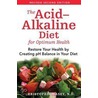 The Acid-Alkaline Diet for Optimum Health door Christopher Vasey