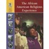 The African American Religious Experience