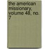 The American Missionary, Volume 48, No. 7