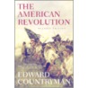 The American Revolution [Revised Edition] door Edward Countryman