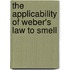 The Applicability Of Weber's Law To Smell