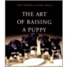 The Art of Raising a Puppy [With Booklet] by The Monks of New Skete