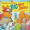 The Berenstain Bears' Really Big Pet Show door Mike Berenstain