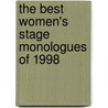 The Best Women's Stage Monologues of 1998 door Onbekend