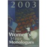 The Best Women's Stage Monologues of 2003 by Unknown