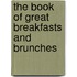 The Book of Great Breakfasts and Brunches