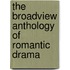 The Broadview Anthology Of Romantic Drama