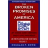 The Broken Promises of "America" Volume 1 by Douglas Fitzgerald Dowd