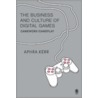The Business And Culture Of Digital Games by Aphra Kerr