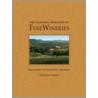 The California Directory of Fine Wineries door Robert Holmes
