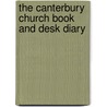 The Canterbury Church Book And Desk Diary door Onbekend