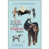 The Cat Orchestra And The Elephant Butler by Jan Bondeson