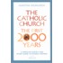 The Catholic Church, the First 2000 Years