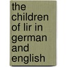 The Children Of Lir In German And English by Dawn Casey