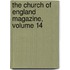 The Church Of England Magazine, Volume 14