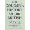 The Columbia History Of The British Novel by Professor John Richetti