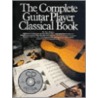 The Complete Guitar Player Classical Book door Russ Shipton