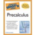 The Complete Idiot's Guide To Precalculus