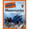 The Complete Idiot's Guide to Motorcycles door The Editors Of Motorcyclist Magazine