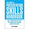 The Complete Presentation Skills Handbook by Suzy Siddons