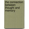 The Connection Between Thought And Memory by Herman Tyson Lukens