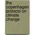The Copenhagen Protocol On Climate Change