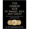 The Darker Side Of Samuel, Saul And David door G.D. Vreeland